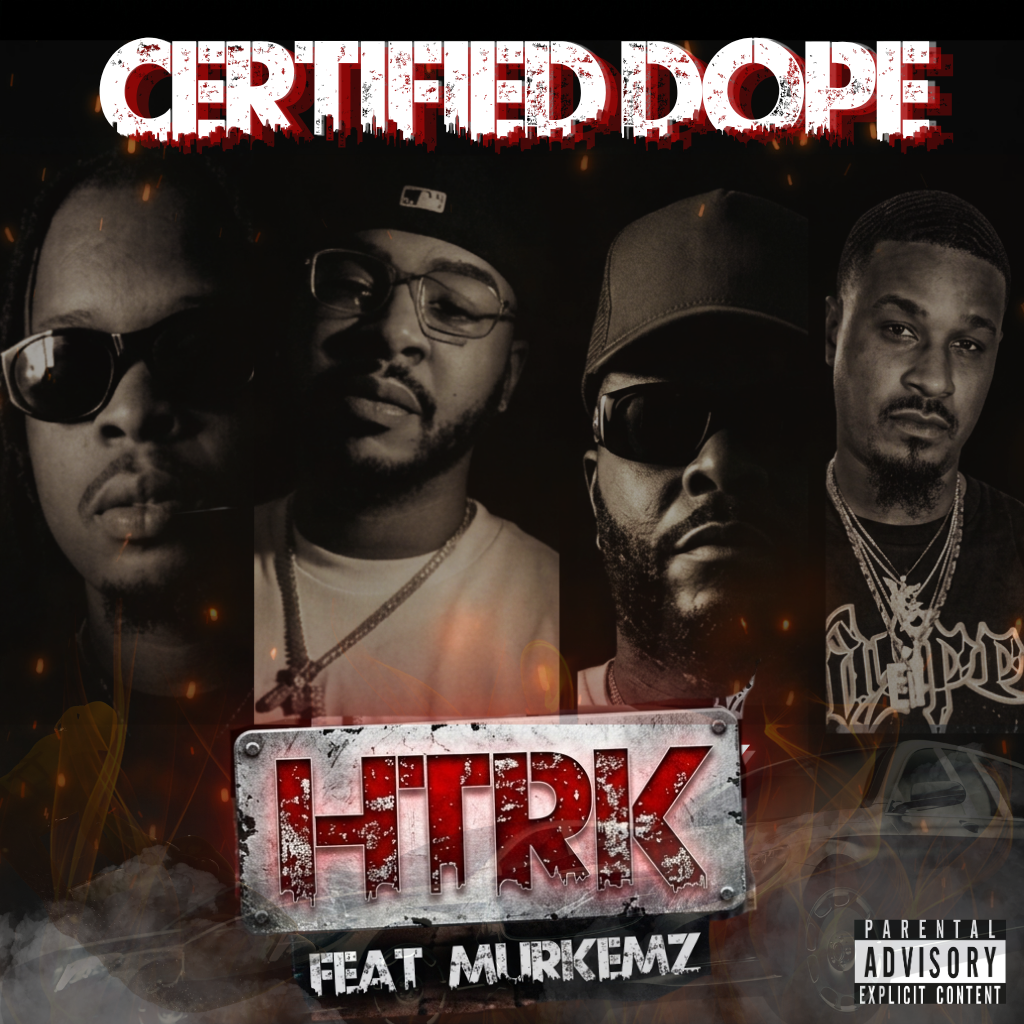 HtRK by Certified Dope