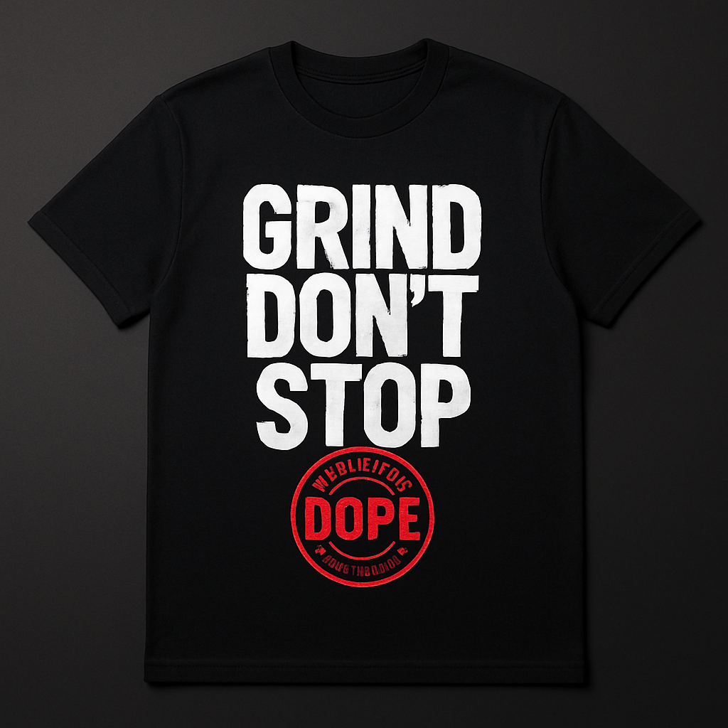 Grind Don't Stop Tee